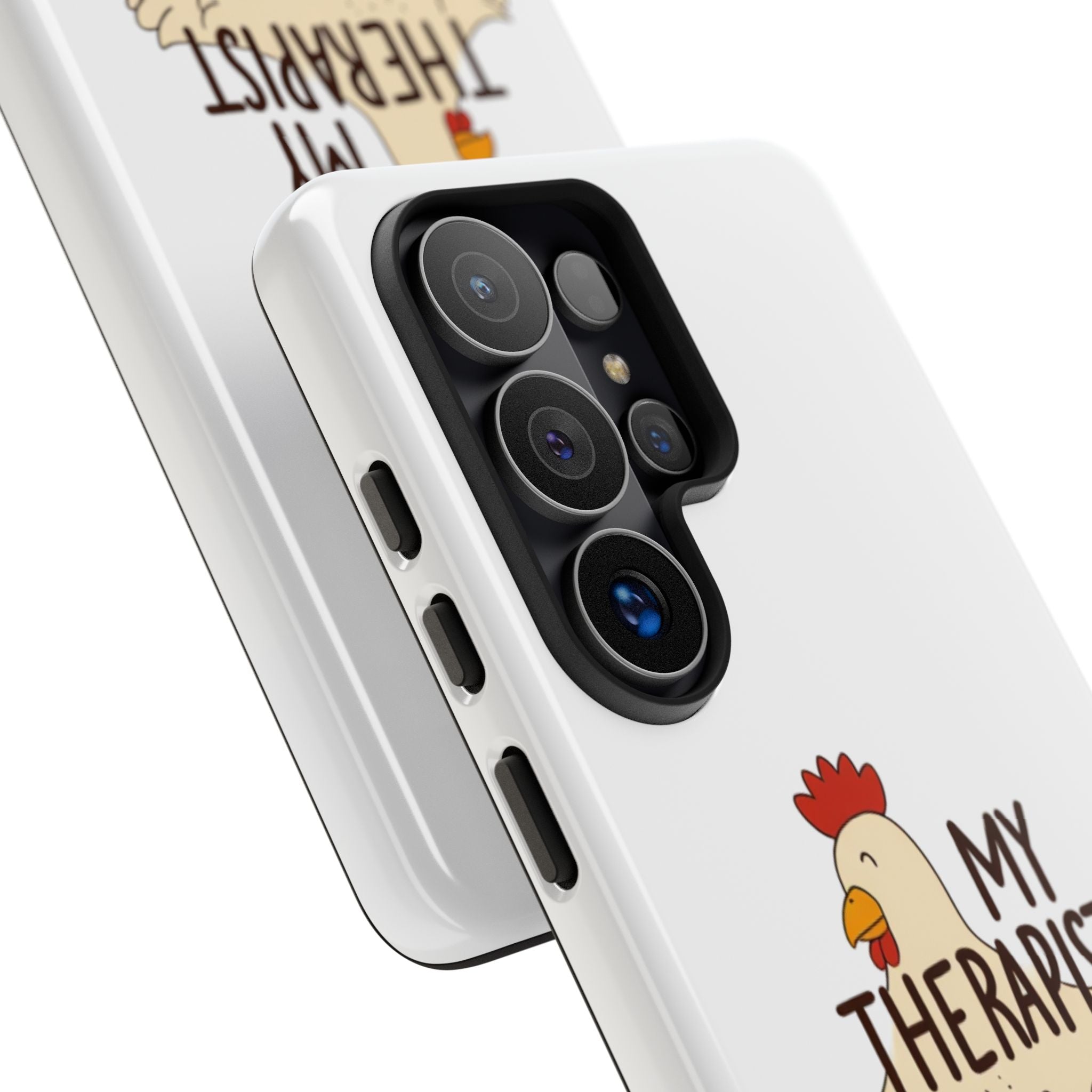 Phone Case — "My Therapist Has Feathers" Chicken Rescue Lover Gift