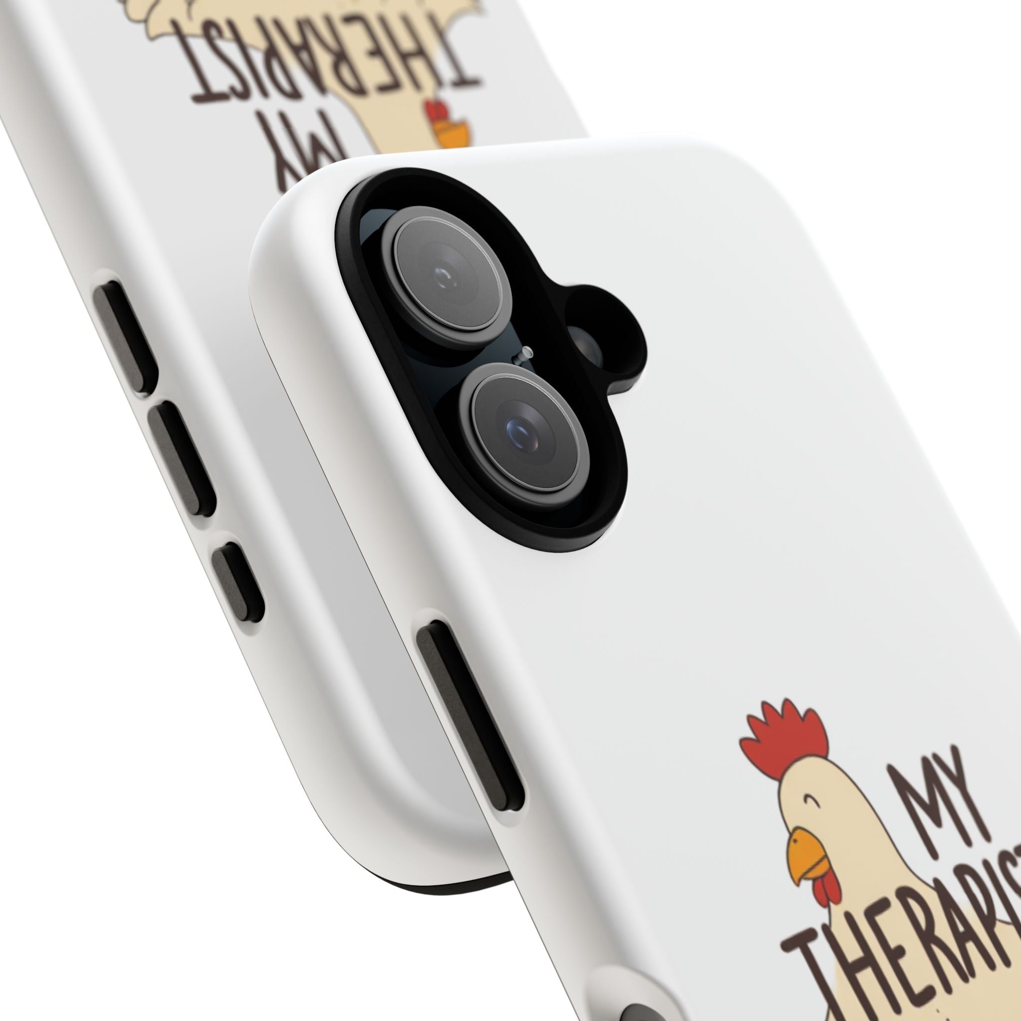 Phone Case — "My Therapist Has Feathers" Chicken Rescue Lover Gift